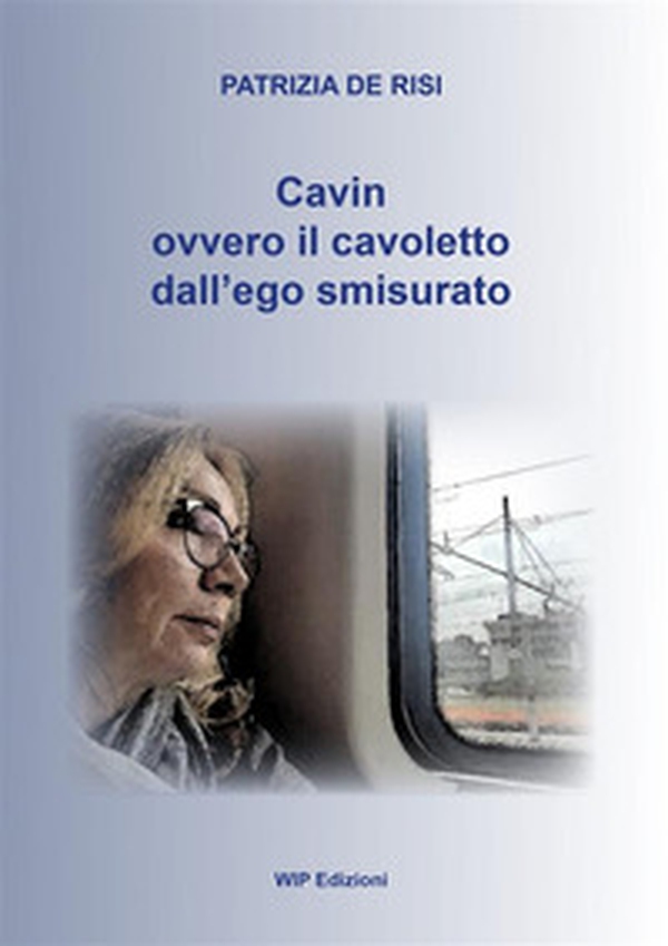 Cavin. Ovvero il cavoletto dall'ego smisurato - Librerie.coop Cavin. Ovvero il cavoletto dall'ego smisurato - Librerie.coop