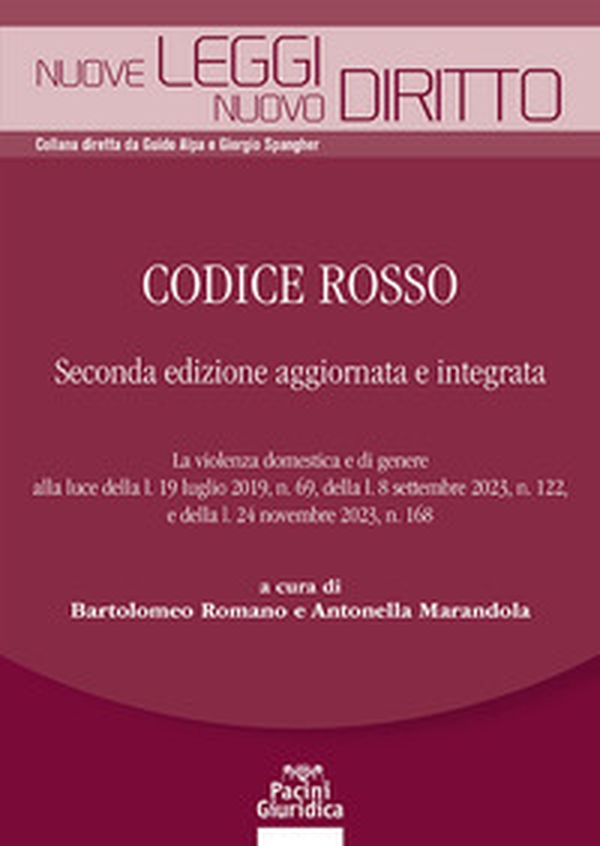 Codice rosso. La violenza domestica e di genere alla luce della l. 19 luglio 2019, n. 69, della l. 8 settembre 2023, n. 122, e della l. 24 novembre 2023, n. 168 - Librerie.coop Codice rosso. La violenza domestica e di genere alla luce della l. 19 luglio 2019, n. 69, della l. 8 settembre 2023, n. 122, e della l. 24 novembre 2023, n. 168 - Librerie.coop
