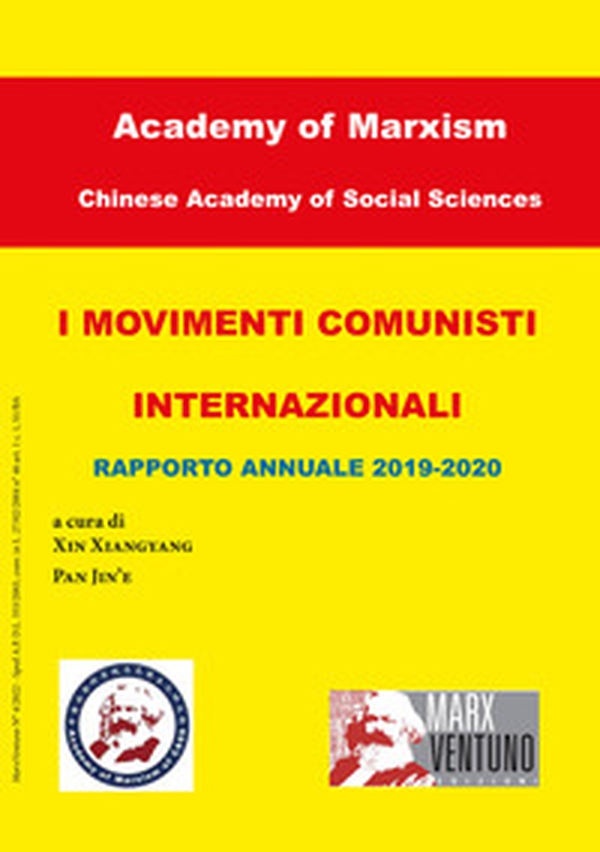 I movimenti comunisti internazionali. Rapporto annuale 2019-2020 - Librerie.coop I movimenti comunisti internazionali. Rapporto annuale 2019-2020 - Librerie.coop