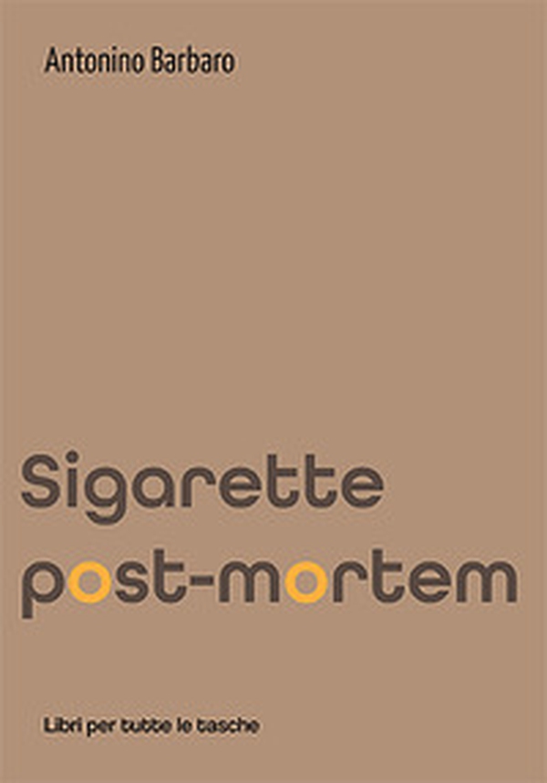Sigarette post-mortem - Librerie.coop Sigarette post-mortem - Librerie.coop