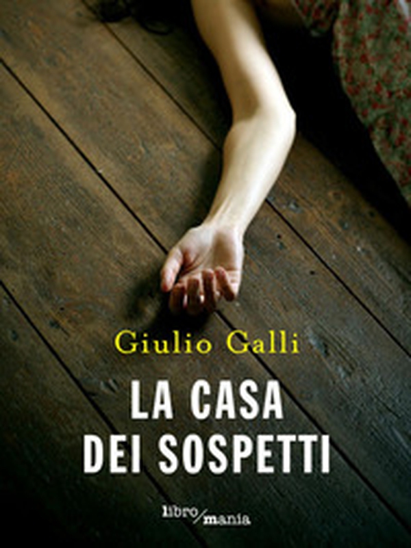 La casa dei sospetti - Librerie.coop La casa dei sospetti - Librerie.coop