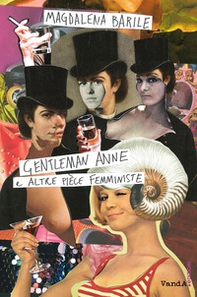 Gentleman Anne e altre pièce femministe - Librerie.coop