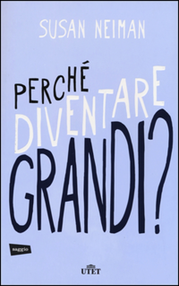 Perché diventare grandi? - Librerie.coop Perché diventare grandi? - Librerie.coop