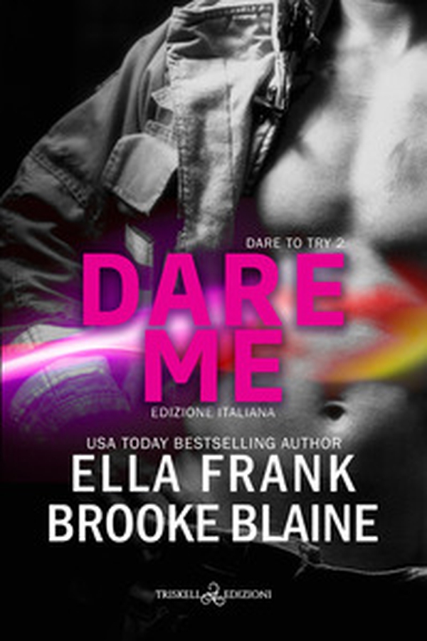 Dare me. Dare to try. Ediz. italiana - Vol. 2 - Librerie.coop Dare me. Dare to try. Ediz. italiana - Vol. 2 - Librerie.coop