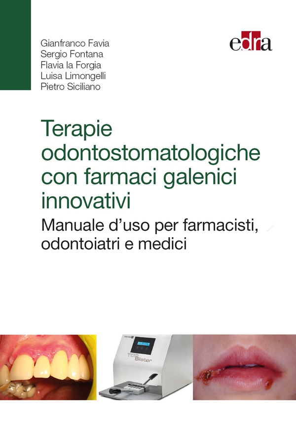 Terapie odontostomatologiche con farmaci galenici innovativi - Librerie.coop Terapie odontostomatologiche con farmaci galenici innovativi - Librerie.coop