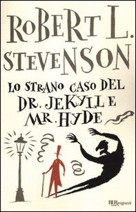 Lo strano caso del Dr. Jekyll e Mr. Hyde - Librerie.coop