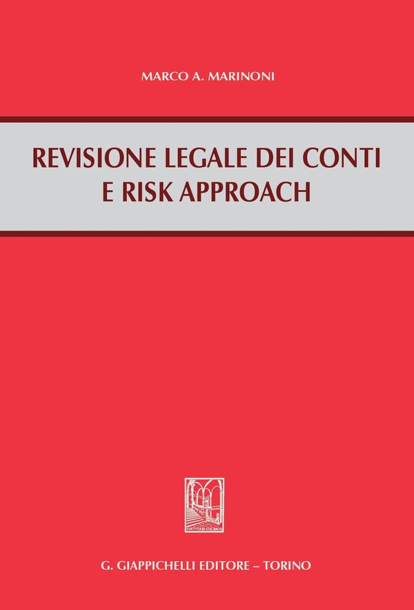 Revisione legale dei conti e risk approach - Librerie.coop Revisione legale dei conti e risk approach - Librerie.coop