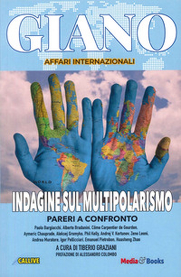 Indagine sul multipolarismo. Pareri a confronto - Librerie.coop Indagine sul multipolarismo. Pareri a confronto - Librerie.coop