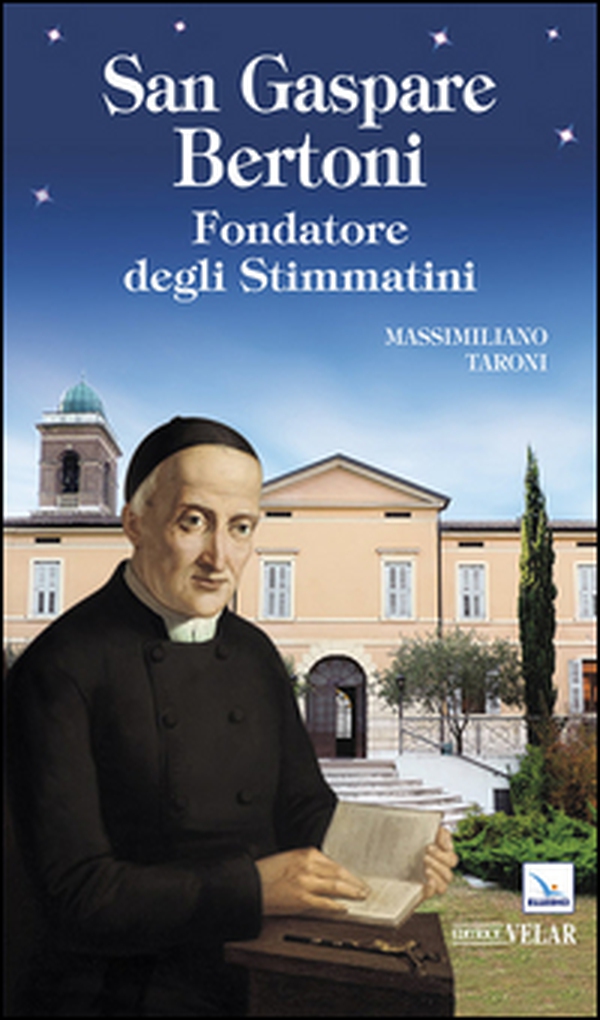 San Gaspare Bertoni - Librerie.coop San Gaspare Bertoni - Librerie.coop