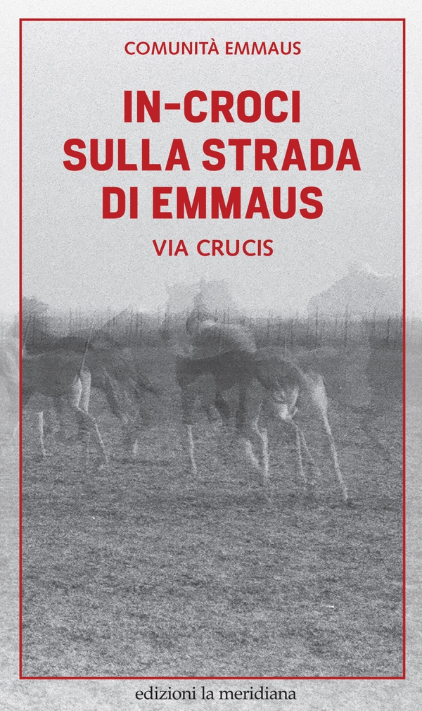 In-croci sulla strada di Emmaus - Librerie.coop In-croci sulla strada di Emmaus - Librerie.coop