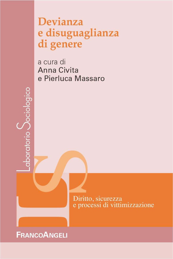Devianza e disuguaglianza di genere - Librerie.coop Devianza e disuguaglianza di genere - Librerie.coop