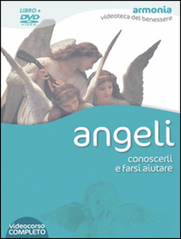 Angeli. Conoscerli e farsi aiutare. DVD - Librerie.coop Angeli. Conoscerli e farsi aiutare. DVD - Librerie.coop