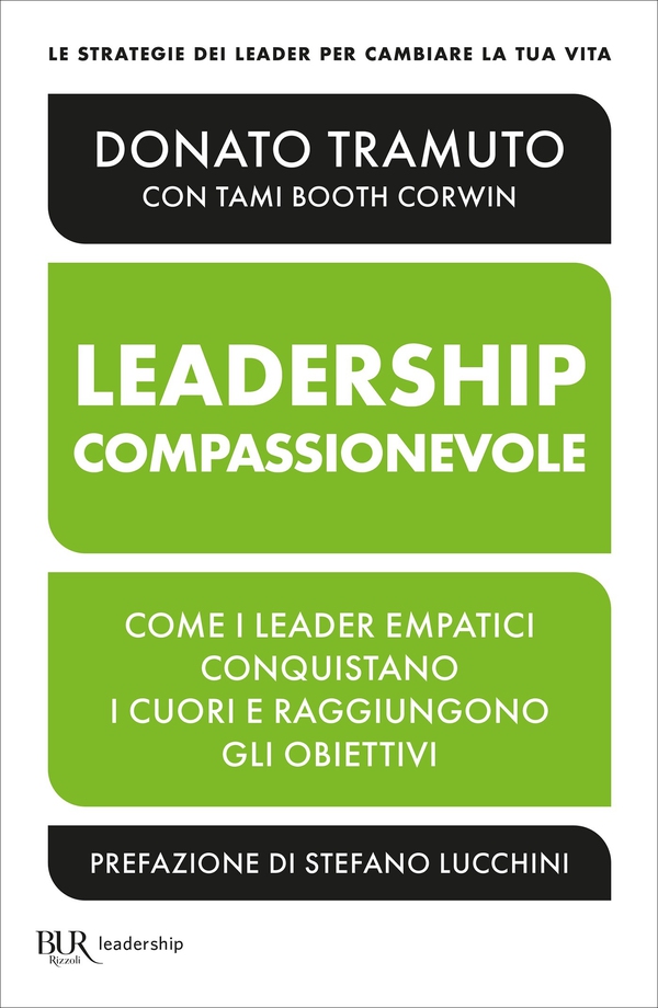 Leadership compassionevole - Librerie.coop Leadership compassionevole - Librerie.coop