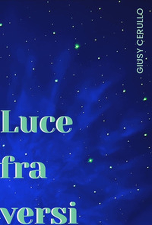 Luce fra versi - Librerie.coop Luce fra versi - Librerie.coop
