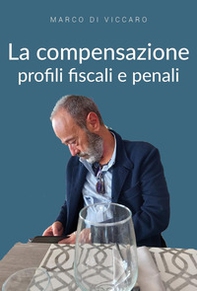La compensazione profili fiscali e penali - Librerie.coop