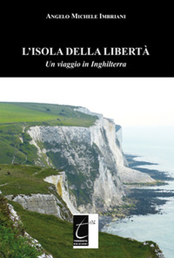 L'isola della libertà. Un viaggio in Inghilterra - Librerie.coop L'isola della libertà. Un viaggio in Inghilterra - Librerie.coop