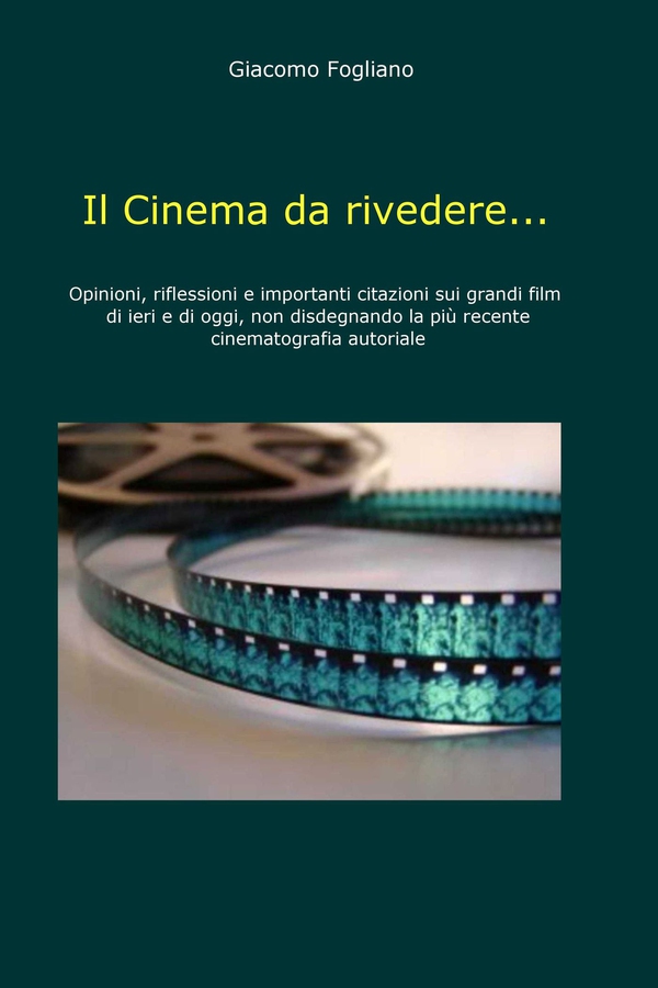 Il Cinema da rivedere... - Librerie.coop Il Cinema da rivedere... - Librerie.coop