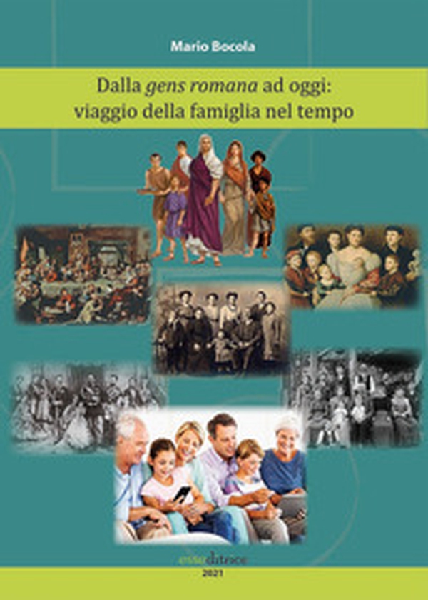 Dalla gens romana ad oggi: viaggio della famiglia nel tempo - Librerie.coop Dalla gens romana ad oggi: viaggio della famiglia nel tempo - Librerie.coop