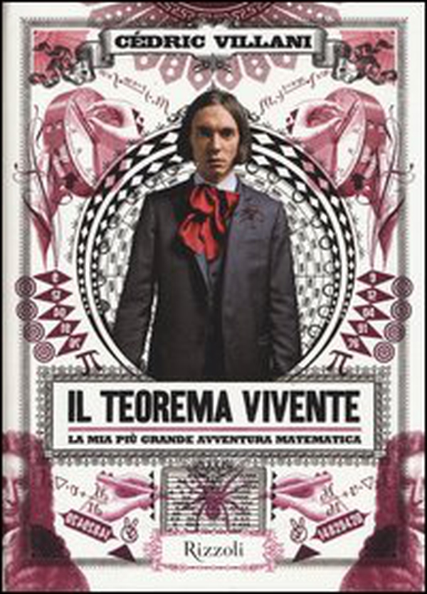 Il teorema vivente. La mia più grande avventura matematica - Librerie.coop Il teorema vivente. La mia più grande avventura matematica - Librerie.coop
