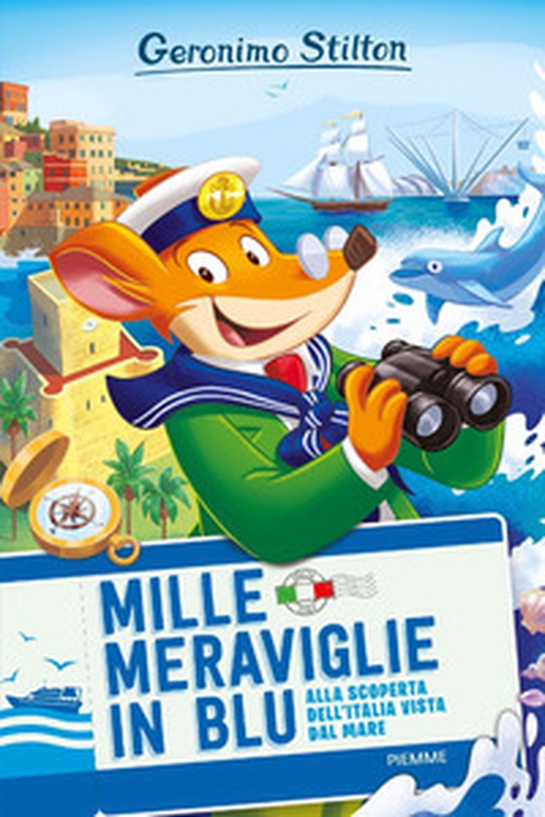Mille meraviglie in blu. Alla scoperta dell'Italia vista dal mare - Librerie.coop Mille meraviglie in blu. Alla scoperta dell'Italia vista dal mare - Librerie.coop