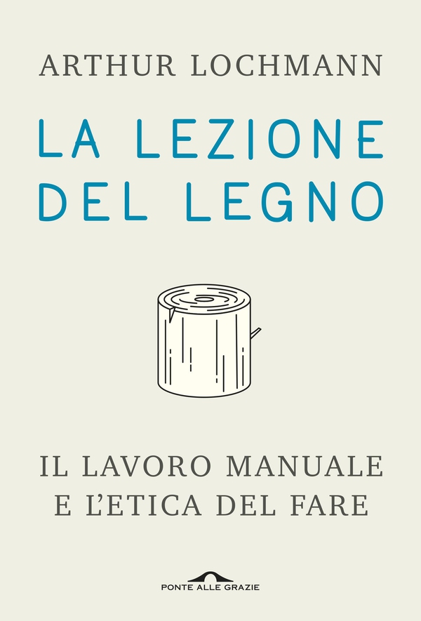 La lezione del legno - Librerie.coop La lezione del legno - Librerie.coop