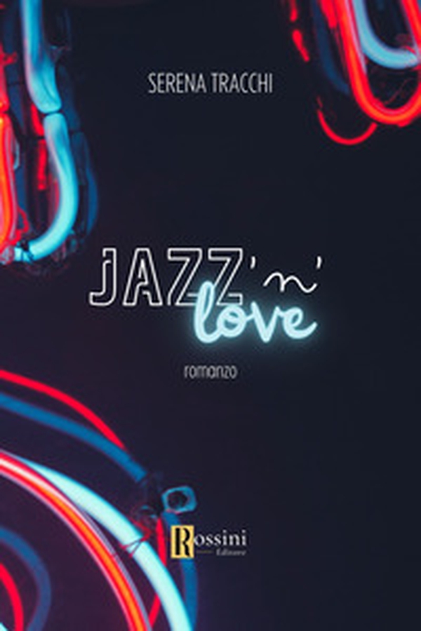 Jazz'n love - Librerie.coop Jazz'n love - Librerie.coop