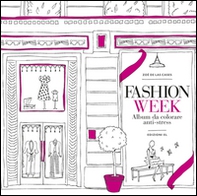 Fashion week. Album da colorare anti-stress - Librerie.coop