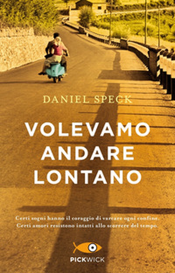 Volevamo andare lontano - Librerie.coop Volevamo andare lontano - Librerie.coop
