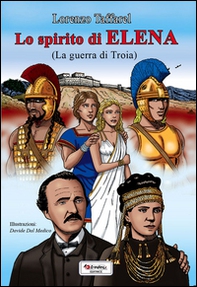 Lo spirito di Elena (La guerra di Troia) - Librerie.coop