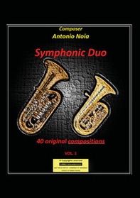 Symphonic duo. 40 original compositions - Vol. 1 - Librerie.coop