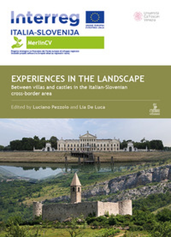 Experiences in the landscape. Between villas and castles in the Italian-Slovenian cross-border area - Librerie.coop Experiences in the landscape. Between villas and castles in the Italian-Slovenian cross-border area - Librerie.coop