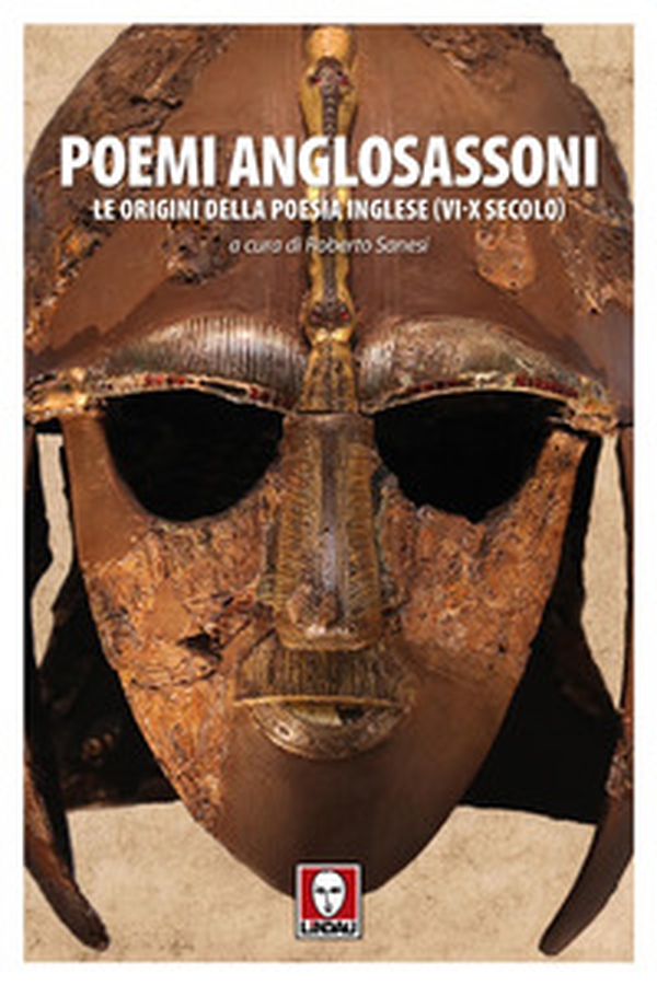 Poemi anglosassoni. Le origini della poesia inglese (VI-X secolo) - Librerie.coop Poemi anglosassoni. Le origini della poesia inglese (VI-X secolo) - Librerie.coop