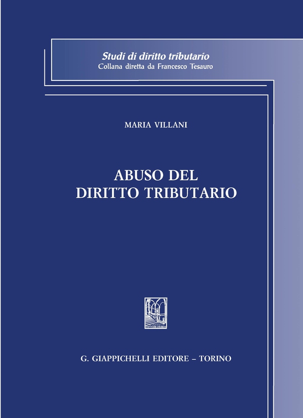 Abuso del diritto tributario - Librerie.coop Abuso del diritto tributario - Librerie.coop