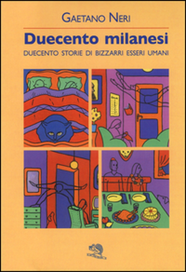 Duecento milanesi. Duecento storie di bizzarri esseri umani - Librerie.coop Duecento milanesi. Duecento storie di bizzarri esseri umani - Librerie.coop