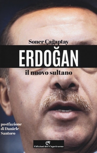 Erdogan il nuovo sultano - Librerie.coop