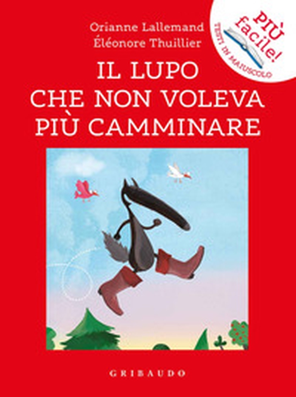 Il lupo che non voleva più camminare. Amico lupo - Librerie.coop Il lupo che non voleva più camminare. Amico lupo - Librerie.coop