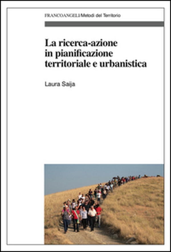 La ricerca-azione in pianificazione territoriale e urbanistica - Librerie.coop La ricerca-azione in pianificazione territoriale e urbanistica - Librerie.coop