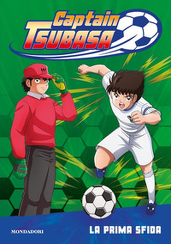 Captain Tsubasa. La prima sfida - Librerie.coop Captain Tsubasa. La prima sfida - Librerie.coop