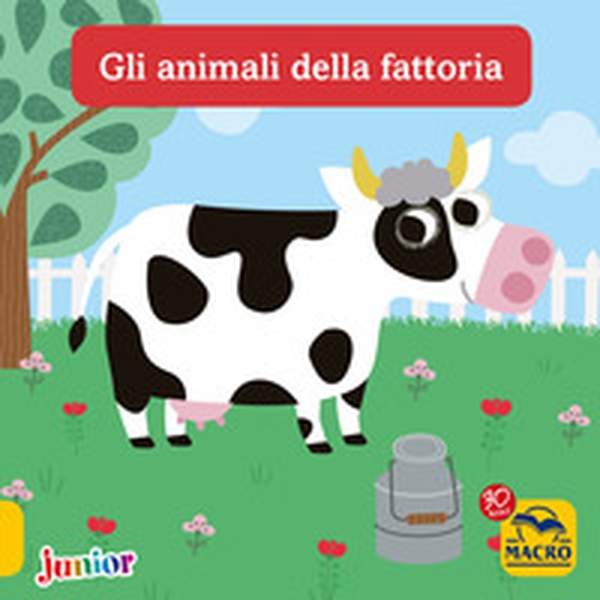Gli animali della fattoria - Librerie.coop Gli animali della fattoria - Librerie.coop
