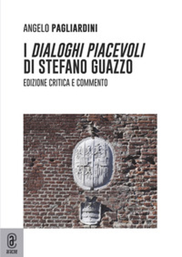 I dialoghi piacevoli di Stefano Guazzo - Librerie.coop I dialoghi piacevoli di Stefano Guazzo - Librerie.coop
