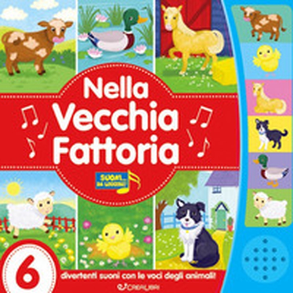 Nella vecchia fattoria - Librerie.coop Nella vecchia fattoria - Librerie.coop