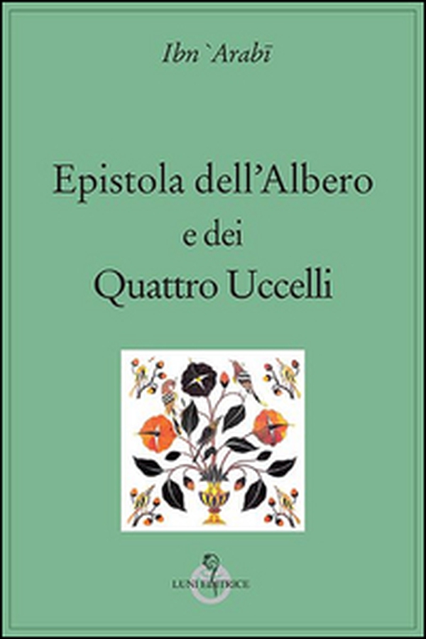 Epistola dell'albero e dei quattro uccelli - Librerie.coop Epistola dell'albero e dei quattro uccelli - Librerie.coop