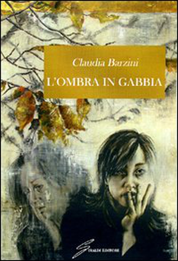 L'ombra in gabbia - Librerie.coop L'ombra in gabbia - Librerie.coop