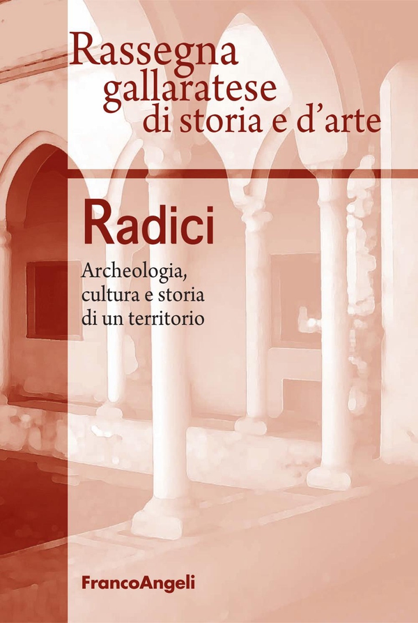Radici. Archeologia, cultura e storia di un territorio - Librerie.coop Radici. Archeologia, cultura e storia di un territorio - Librerie.coop