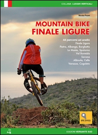 Mountain bike. Finale Ligure. 44 percorsi ad anello ze - Librerie.coop