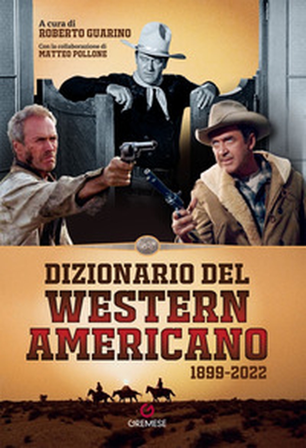 Dizionario del western americano 1899-2022 - Librerie.coop Dizionario del western americano 1899-2022 - Librerie.coop
