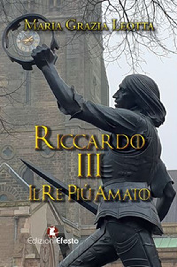 Riccardo III. Il re più amato - Librerie.coop Riccardo III. Il re più amato - Librerie.coop