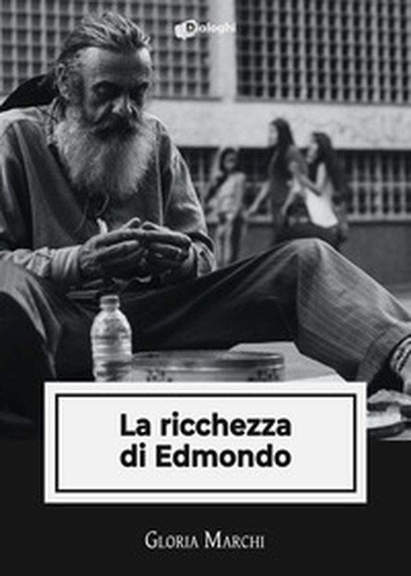 La ricchezza di Edmondo - Librerie.coop La ricchezza di Edmondo - Librerie.coop