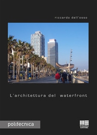 L'architettura del waterfront - Librerie.coop