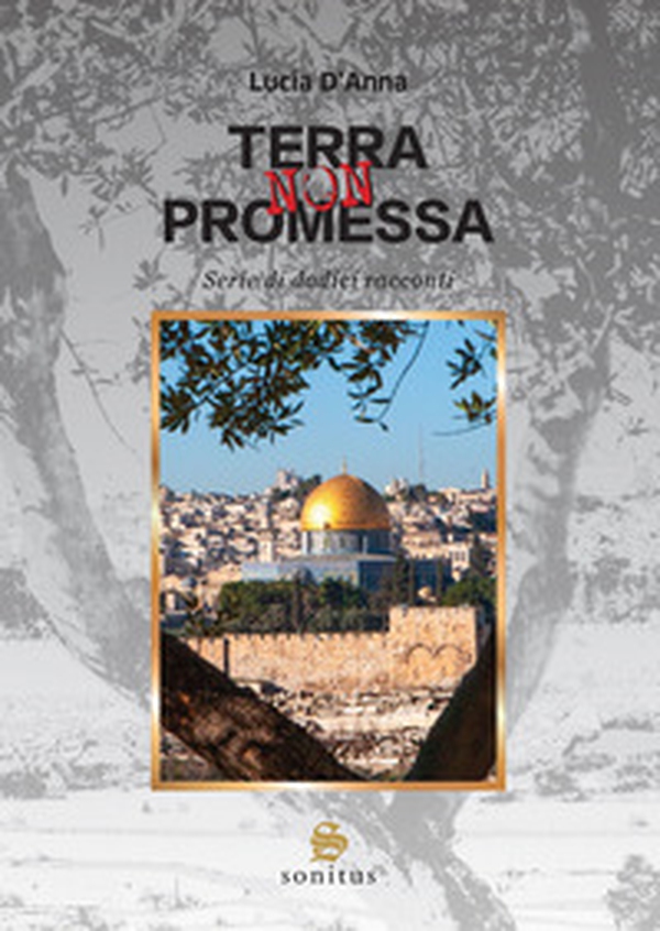 Terra non promessa. Serie di dodici racconti - Librerie.coop Terra non promessa. Serie di dodici racconti - Librerie.coop